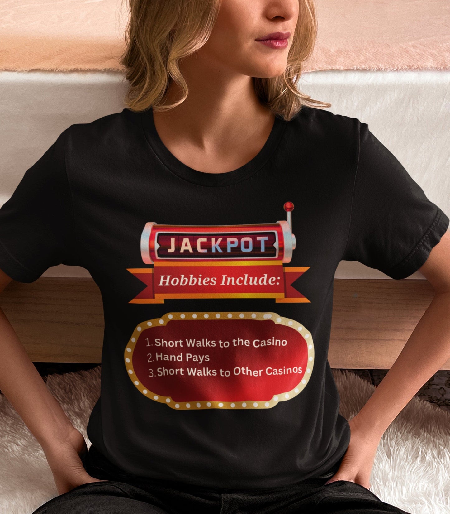 Short walks to the Casino, Hand Pays, Short Walks to Other casinos T-Shirt