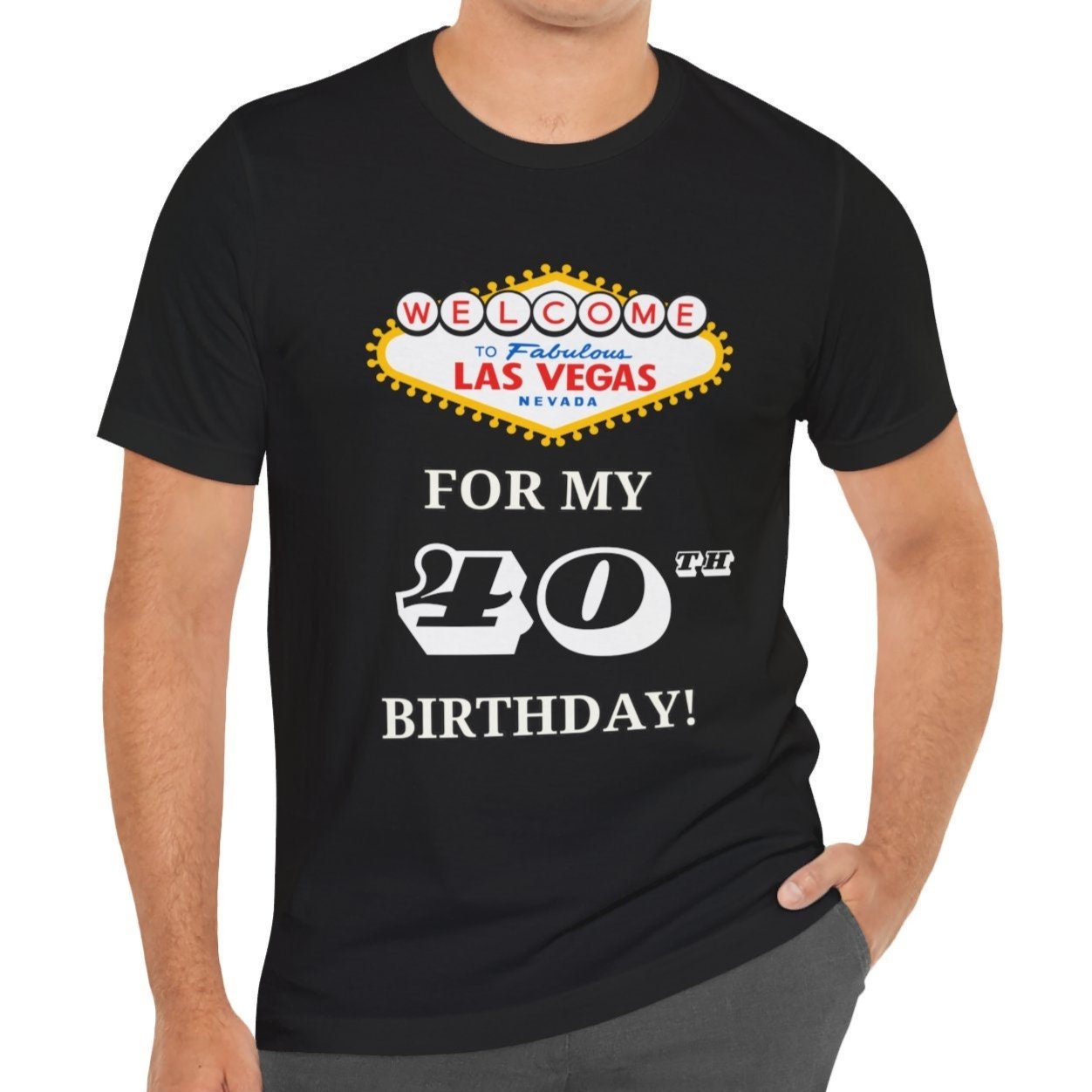 40th Birthday in Vegas T-Shirt