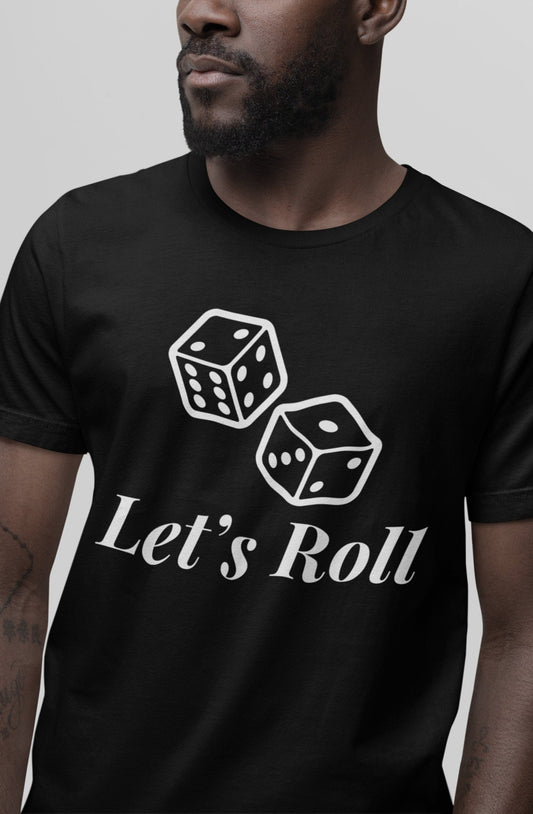 Let's Roll Craps T-Shirt