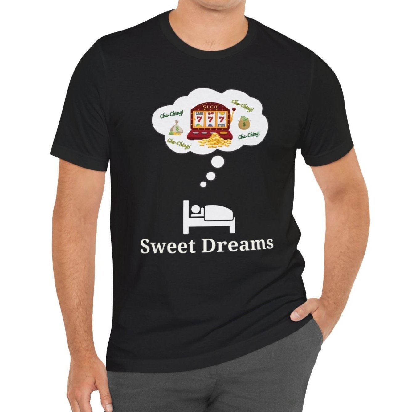 Sweet Dreams Slot Machine T-Shirt