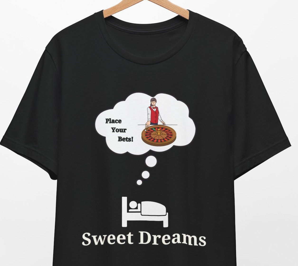 Sweet Dreams Roulette T-Shirt