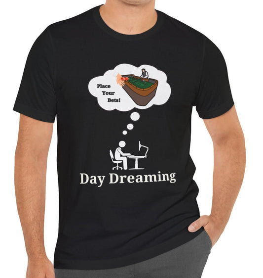 Day Dreaming Craps T-Shirt