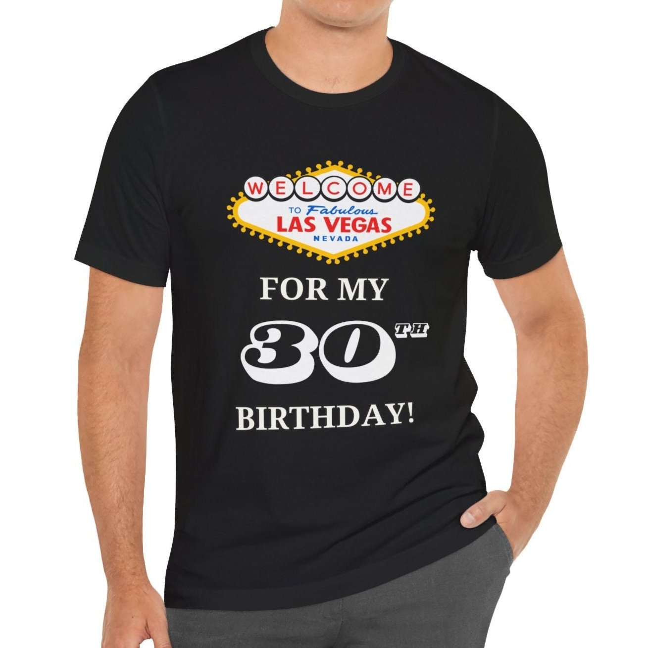 30th Birthday in Vegas T-Shirt